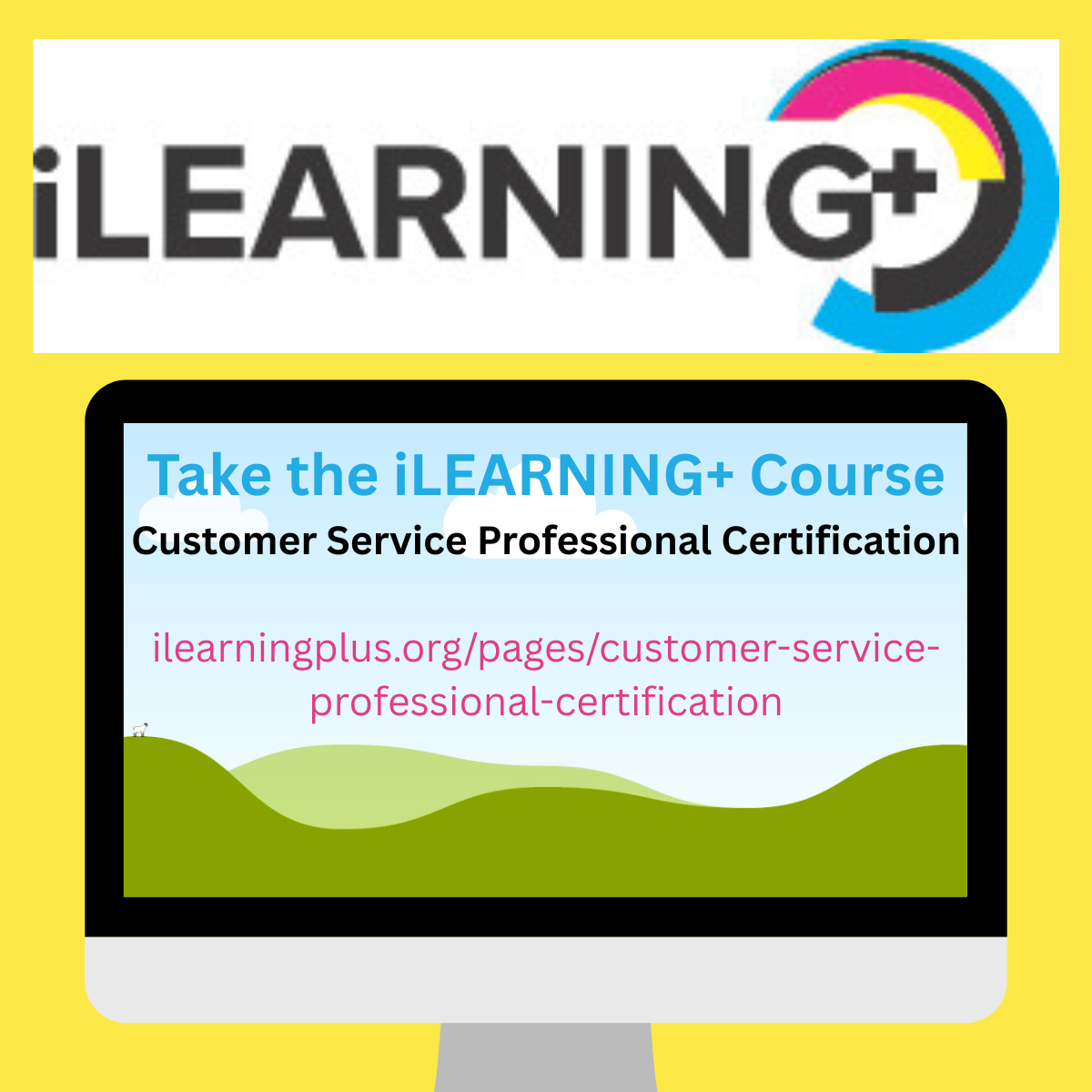 A graphic promoting the Customer Service iLEARNING+ course