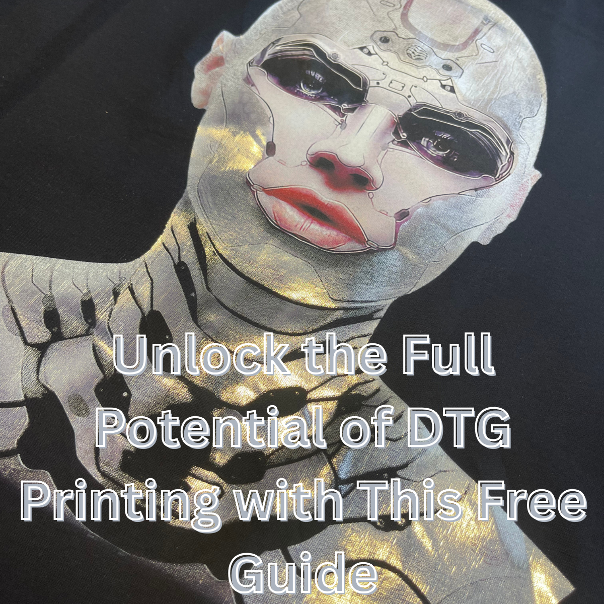 A DTG print of a foil android with text overlaid